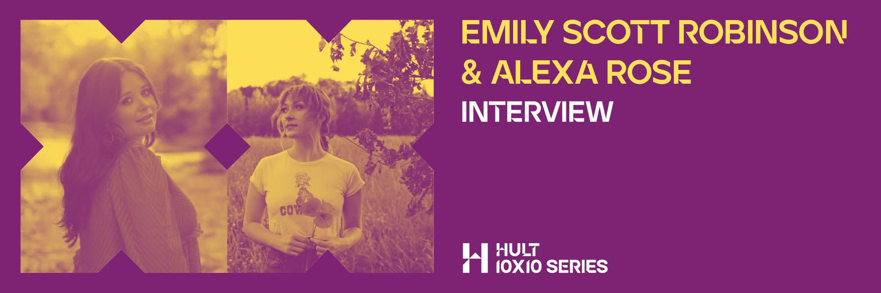 An Interview with Emily Scott Robinson & Alexa Rose