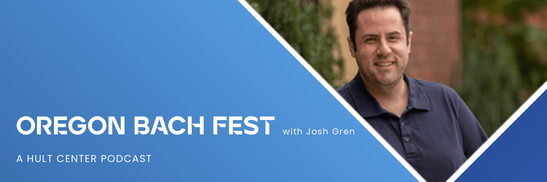 Hult Center Podcast with Oregon Bach Fest
