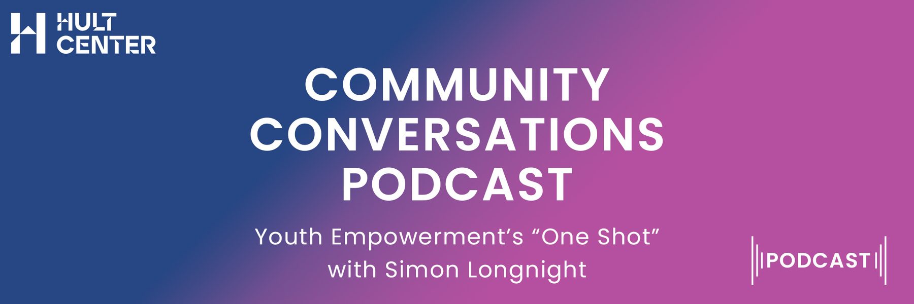 Community Conversation Podcast: Youth Empowerment's 'One Shot' with Simon Longnight
