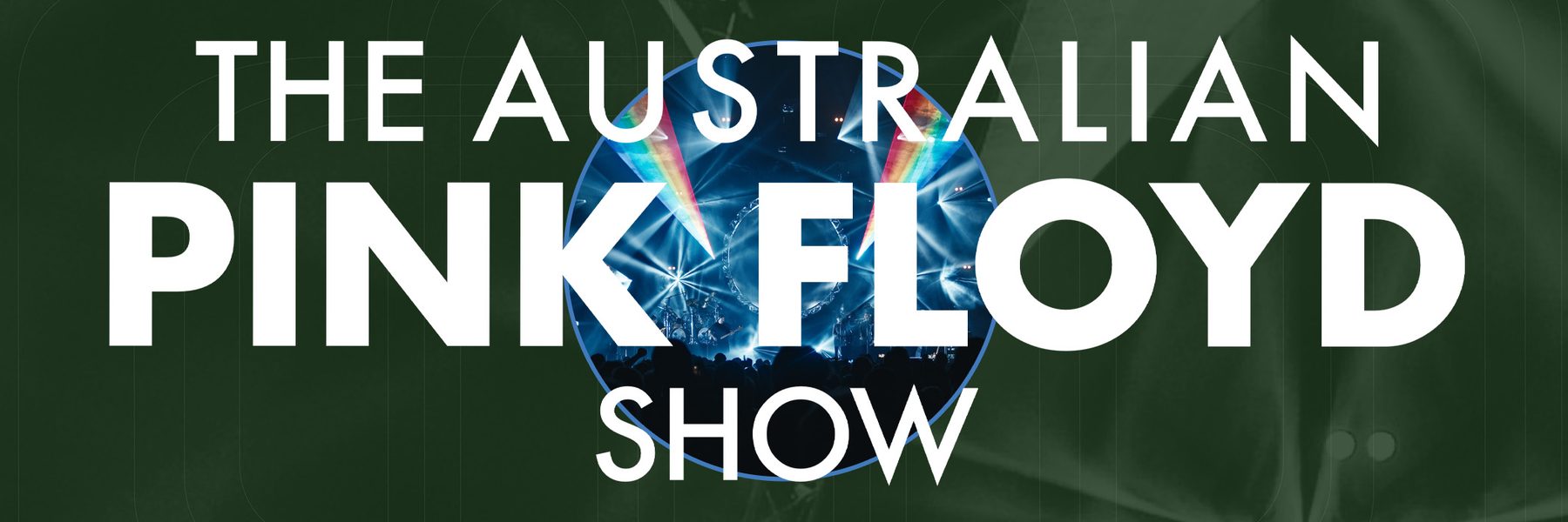 The Australian Pink Floyd Show: The Happiest Days of Our Lives - Greatest Hits 26