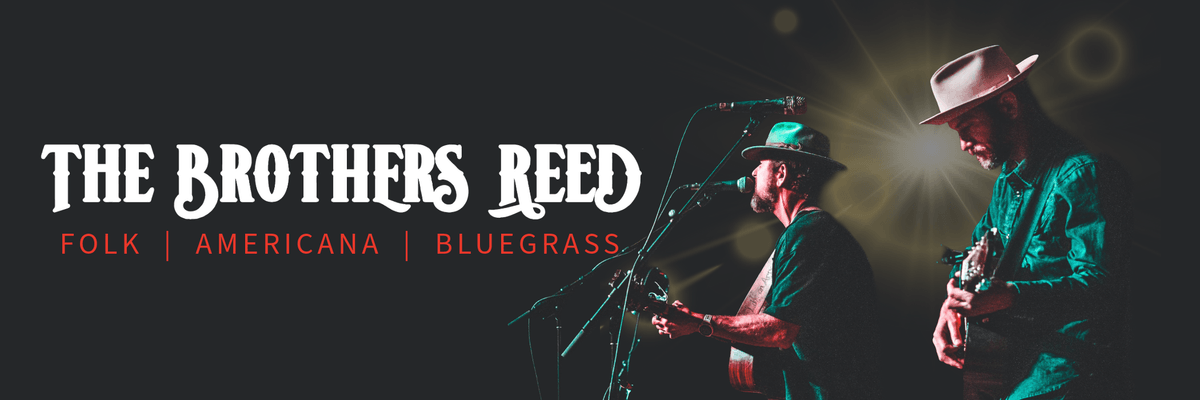 Flyer or photo for The Brothers Reed