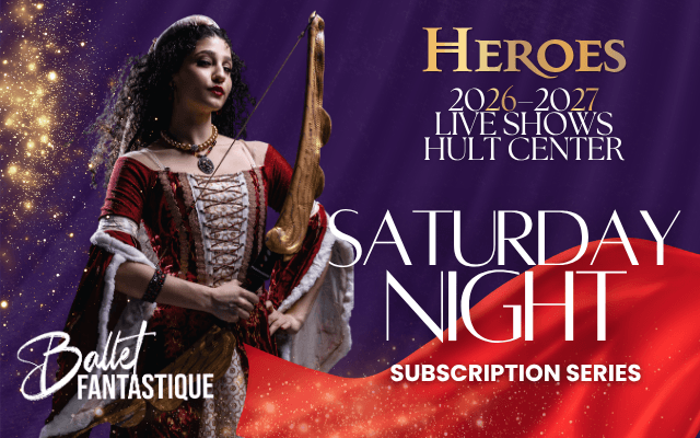 Ballet Fantastique Saturday Night Package