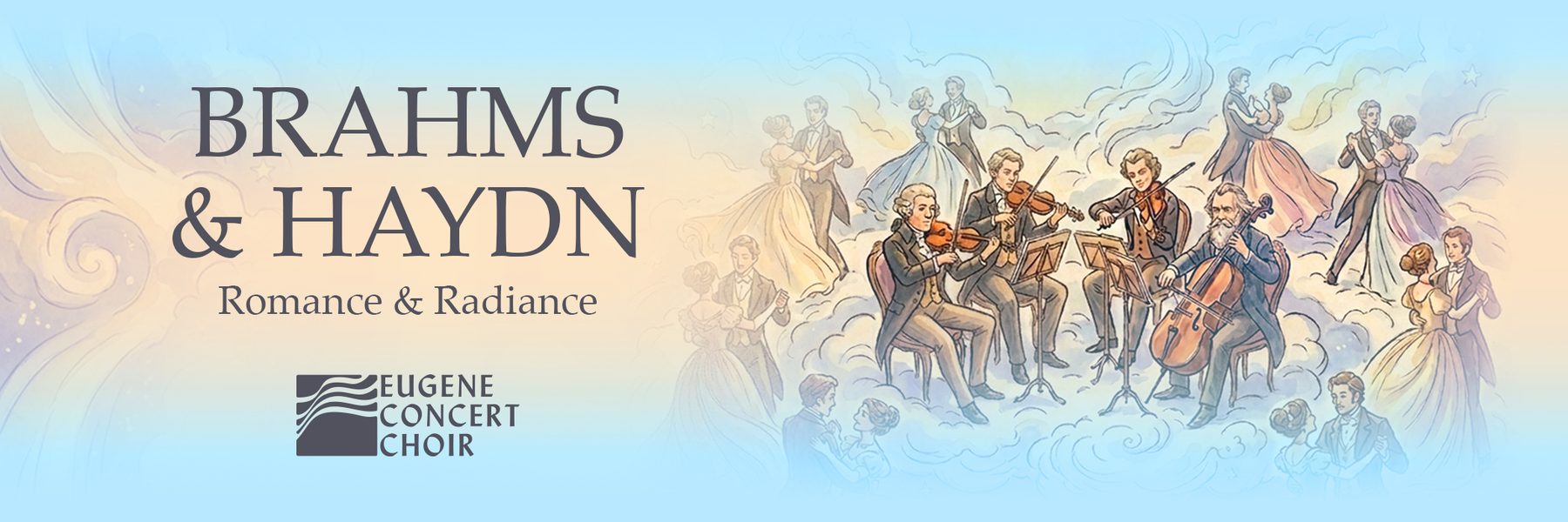 BRAHMS & HAYDN Romance & Radiance - Eugene Concert Choir