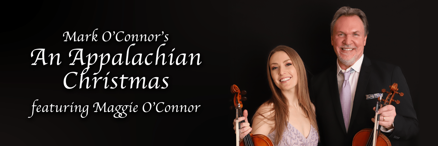 Mark O'Connor's An Appalachian Christmas featuring Maggie O'Connor