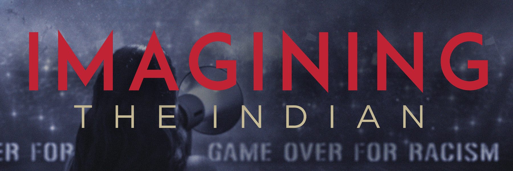 Indigenous Film Night: Imagining the Indian
